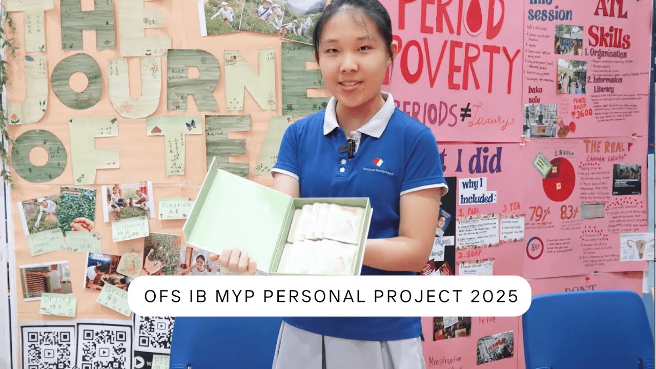 MYP Personal Project Exhibition 2025 | Overseas Family School Highlights