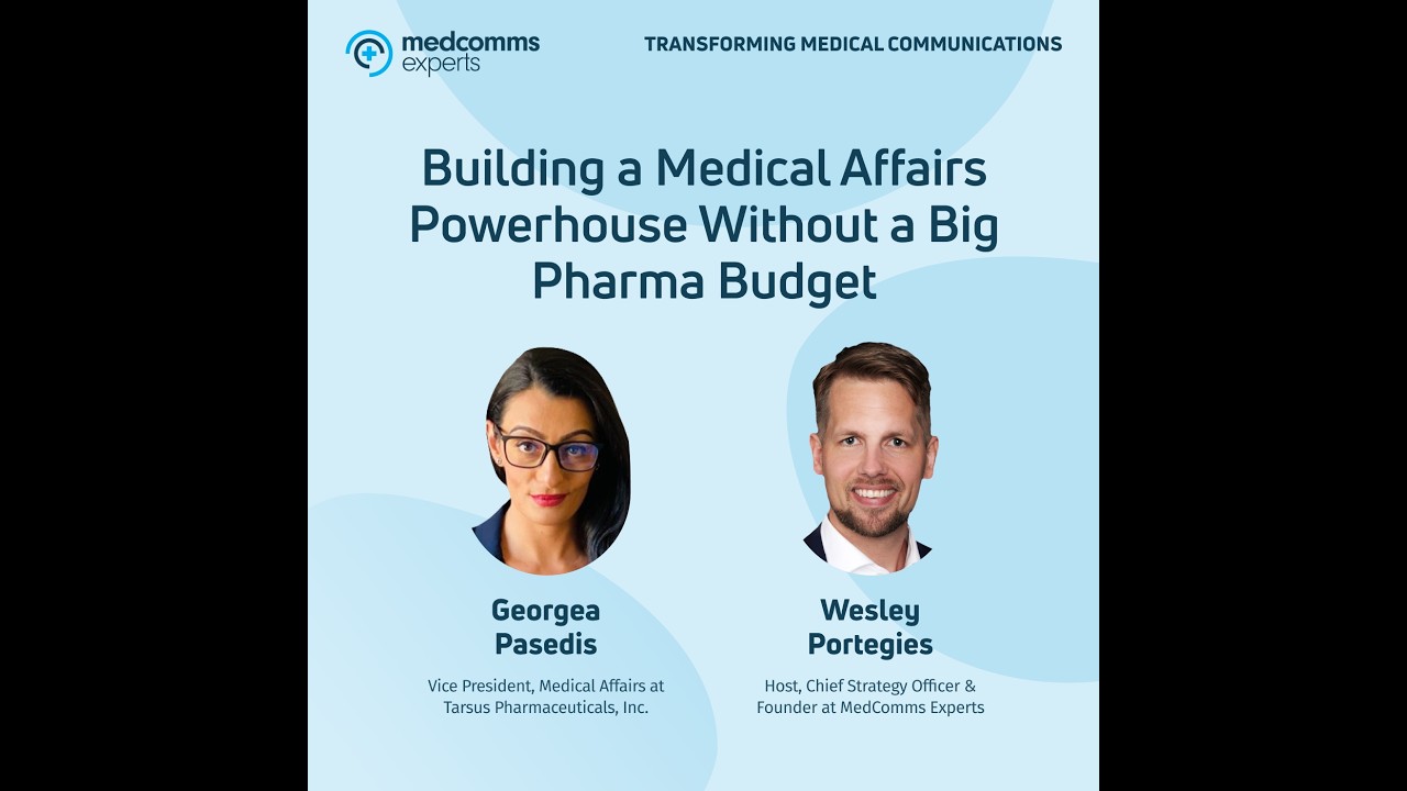 Building a Medical Affairs Powerhouse Without a Big Pharma Budget