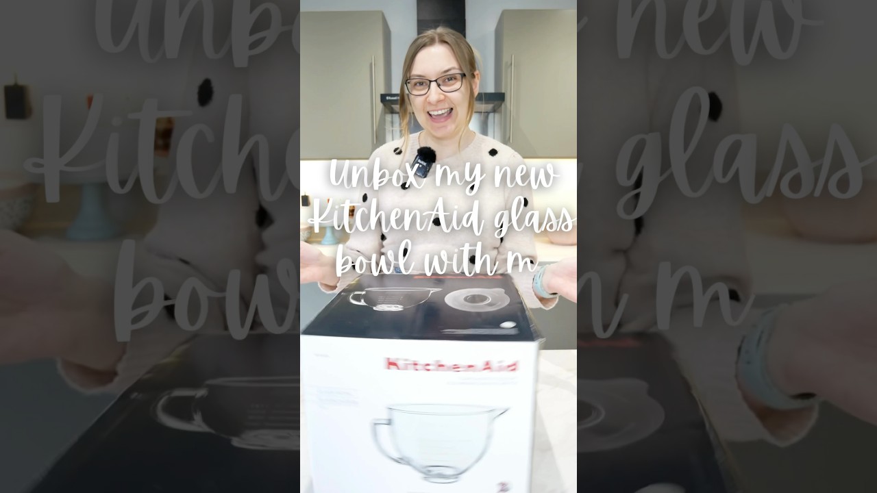 Распакуйте мою новую стеклянную миску KitchenAid вместе со мной! #kitchenaid #распаковка #выпечка