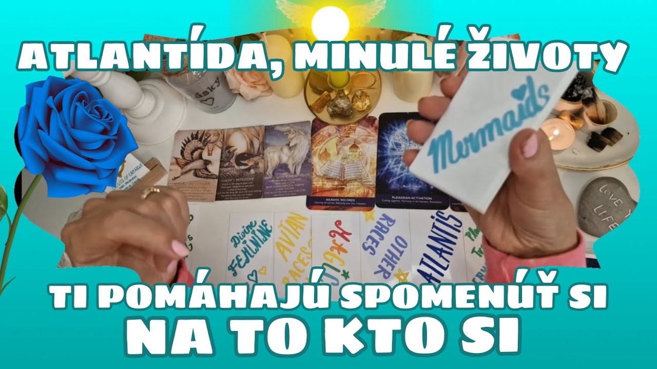 SPOMEŇ SI NA TO KTO NAOZAJ SI - ATLANTÍDA, MINULÉ ŽIVOTY 🧜‍♀️🌹🐲 #aktivácia #channeling #vykladkariet