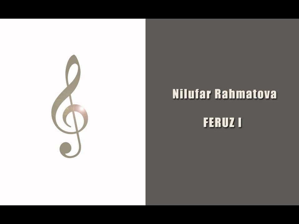Nilufar Rahmatova - Feruz I (Uzbek Classic Music)
