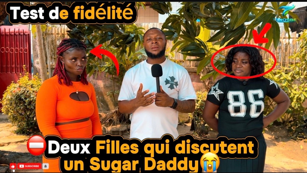 ⛔️TEST DE FIDÉLITÉ / 🆘suis 02 amis / elle a arraché le Sugar Daddy de sa bestie