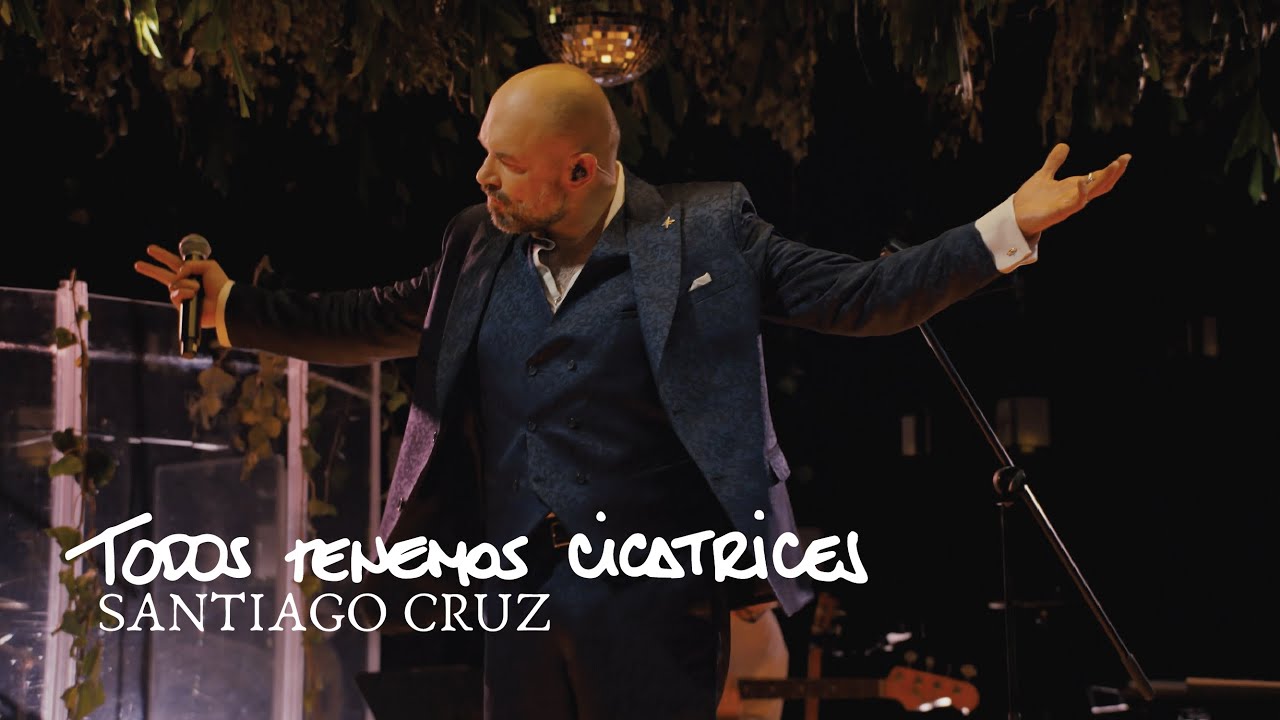 Todos Tenemos Cicatrices - Santiago Cruz