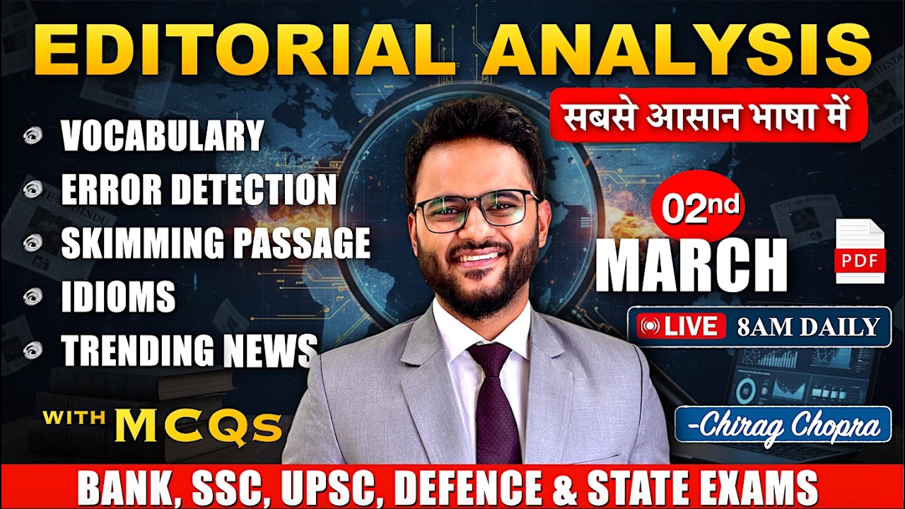 🔥Editorial Analysis | 02nd March 2026 Vocab, Grammar, Skimming, Idioms, Reading | Bank | SSC | UPSC