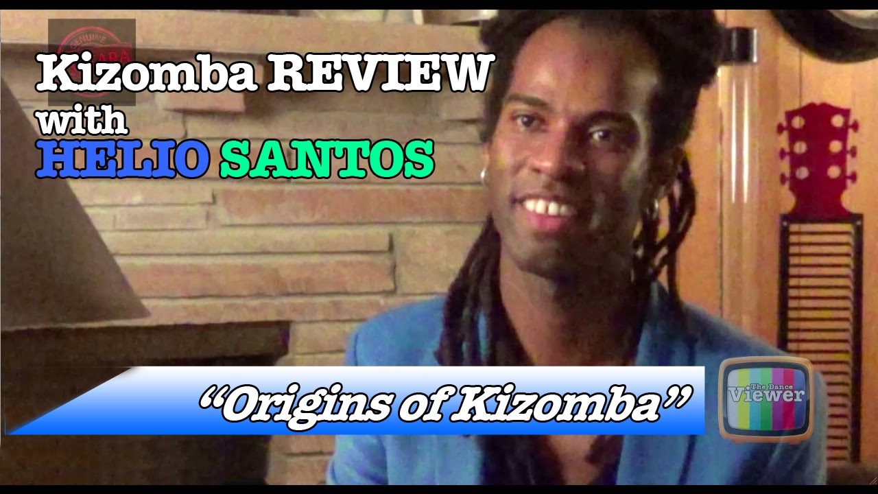 Origins of Kizomba - Helio Santos - Kizomba Review (Part 1)