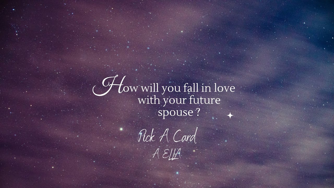 How will you fall in love with your future spouse ? - Pick A Card ( French subtitles ) #pickacard