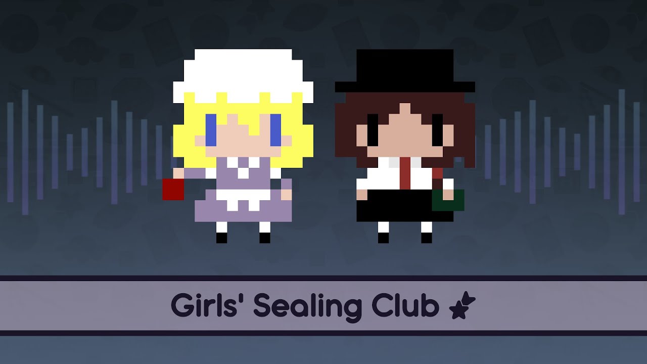 【Touhou Lyrics】 Girls' Sealing Club