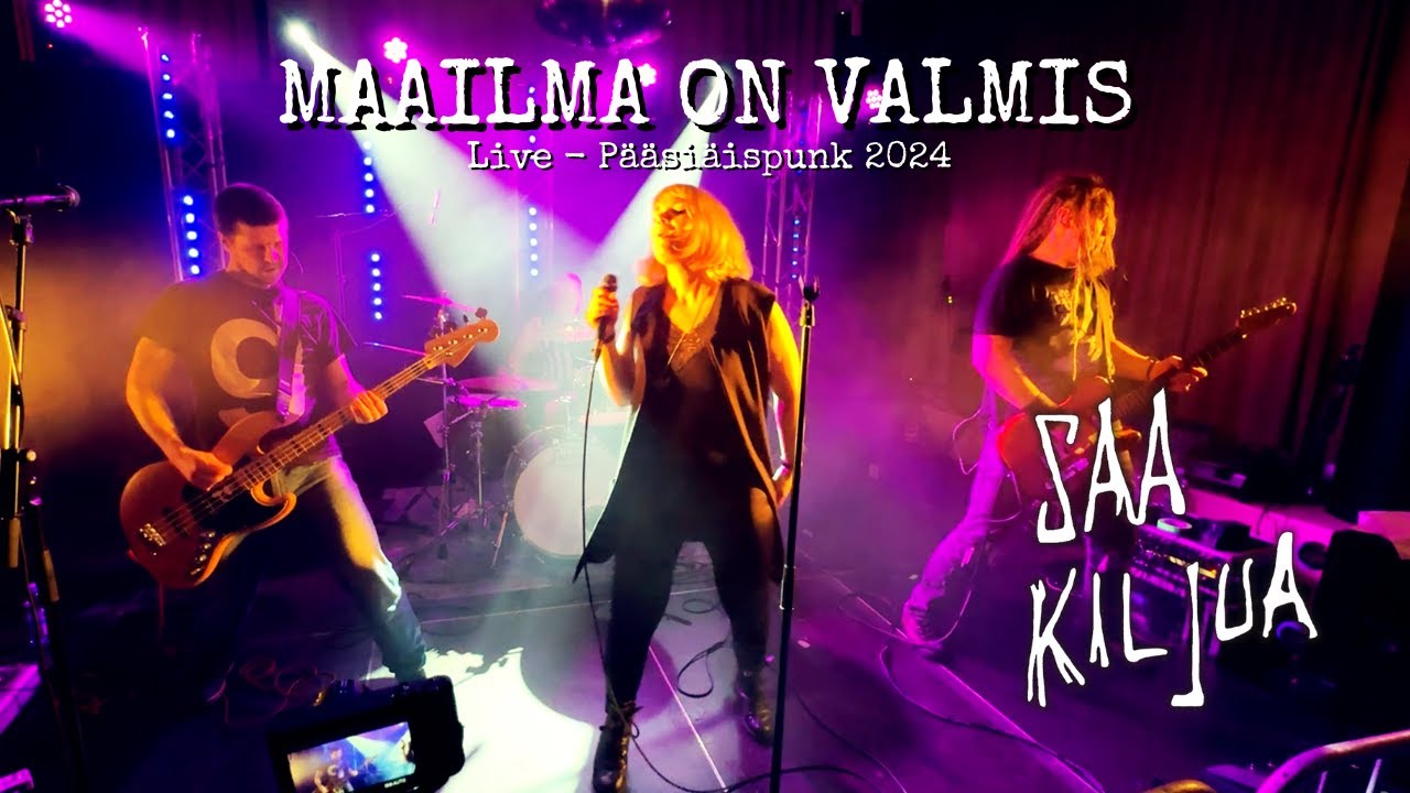 Saa kiljua - Maailma on valmis (Live - Pääsiäispunk 2024) - Punk Rock Music - Suomipunk