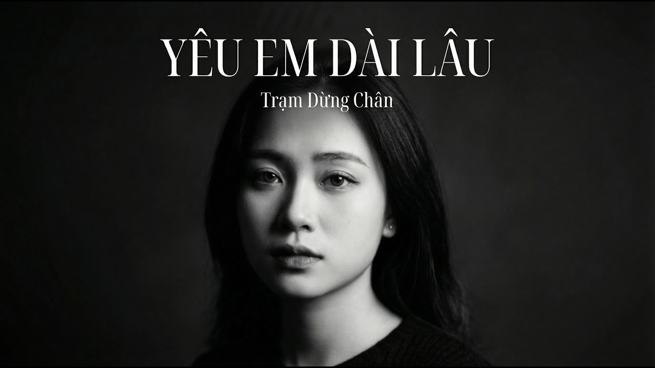 Yêu Em Dài Lâu | Đức Huy | Trạm Dừng Chân Cover