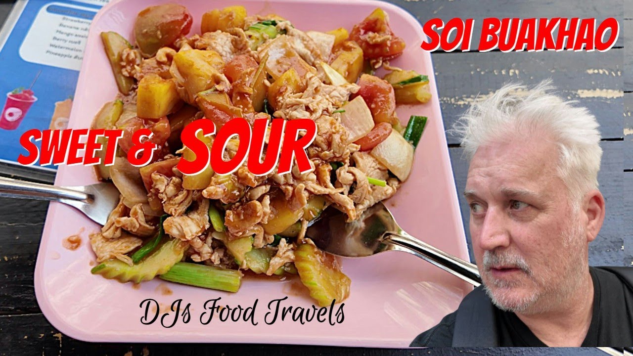 Sweet and Sour Taste in Soi Buakhao Thailand