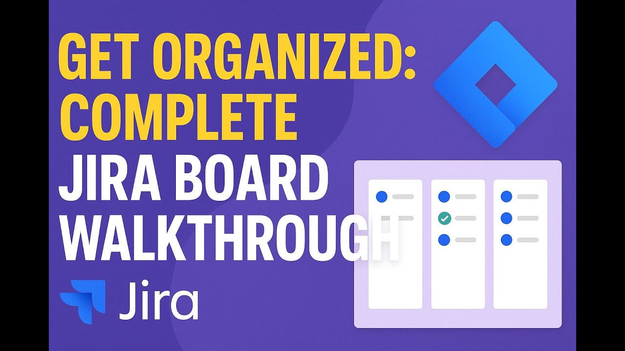 Get Organized: Complete Jira Board Walkthrough. #jira #jiratraining