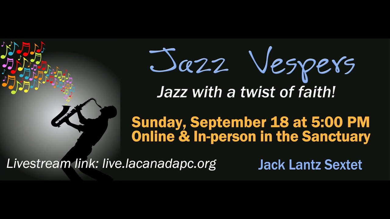 Jazz Vespers: The Faith and Music of Duke Ellington September 18, 2022