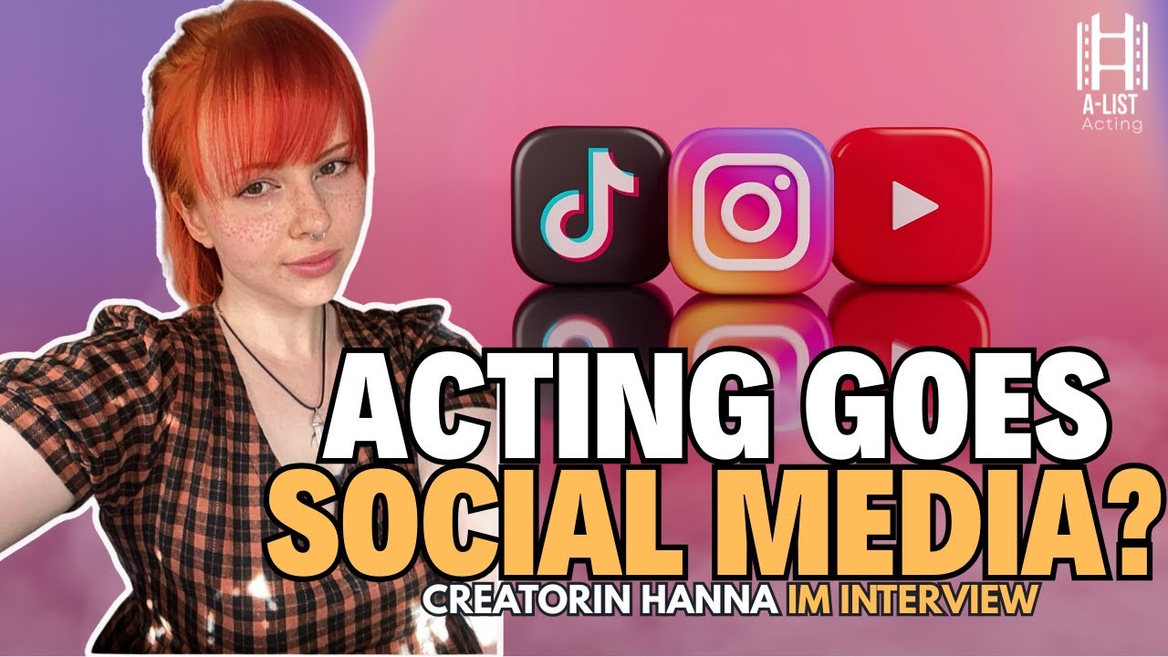 Acting goes Social Media? Creatorin Hanna im Interview