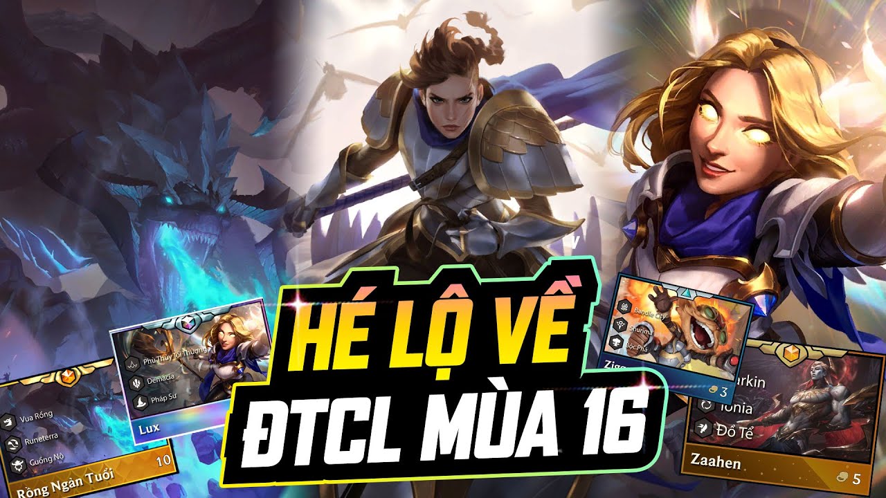 H&Eacute; LỘ MỚI NHẤT VỀ ĐTCL M&Ugrave;A 16: TRUYỀN THUYẾT & HUYỀN THOẠI - NHỮNG TUYẾN TRUYỆN HAY NHẤT RUNETERRA