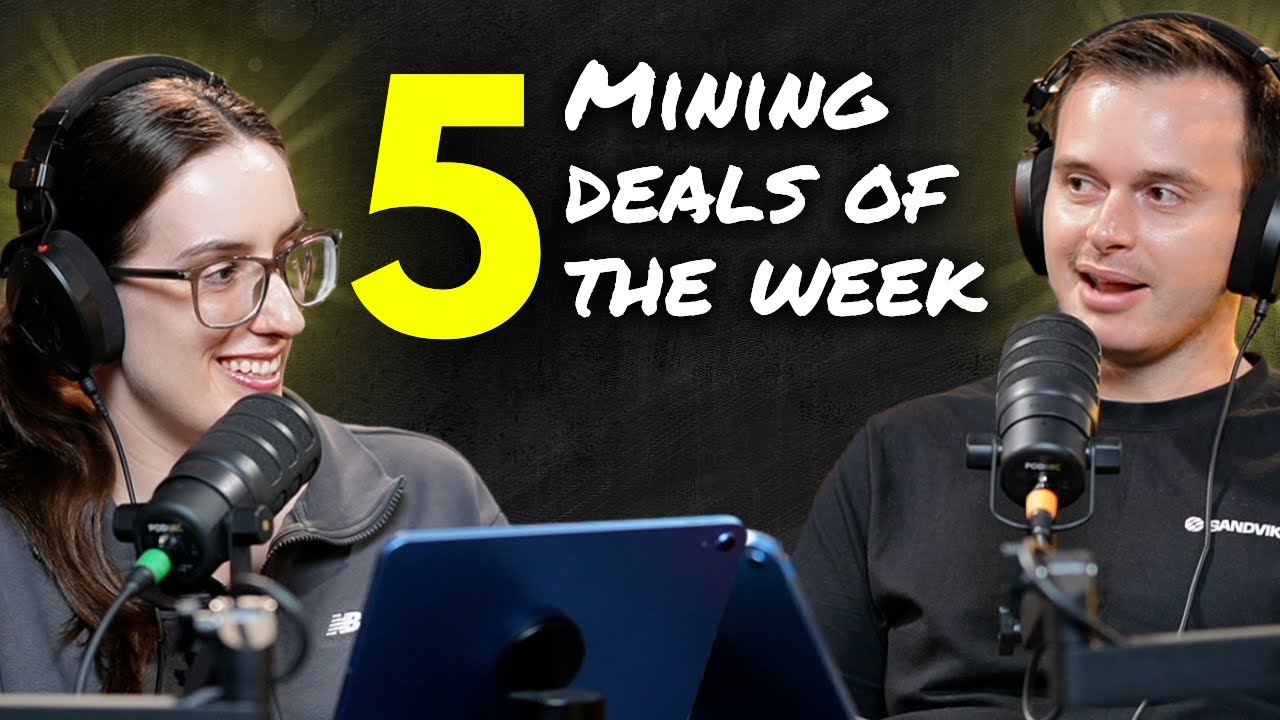 The 5 Most Interesting Mining Deals this Week
