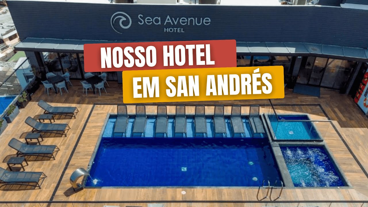 SEA AVENUE HOTEL em SAN ANDRÉS: Mostramos Tudo! Quartos, Piscina, Rooftop e Preço