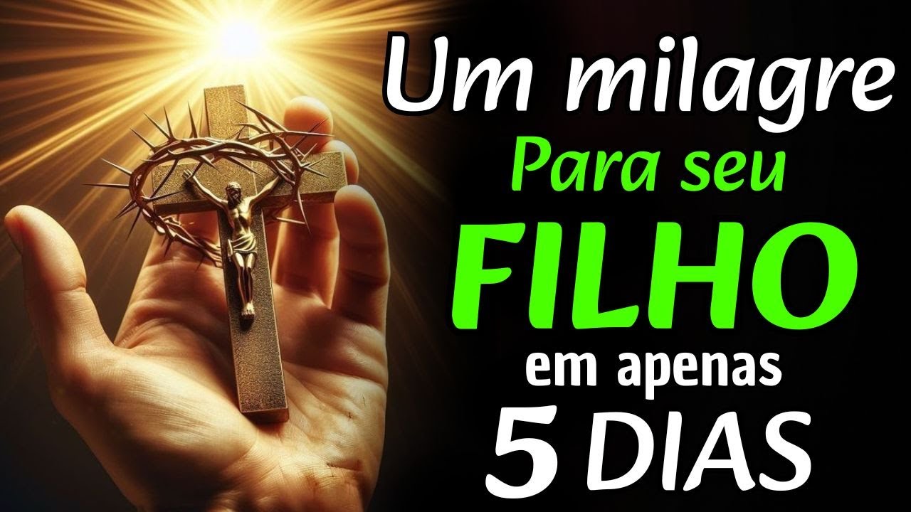 Faça Esta Oração Por 5 DIAS e Veja o Que o SANGUE DE CRISTO Fará Em Seu FILHO🩸