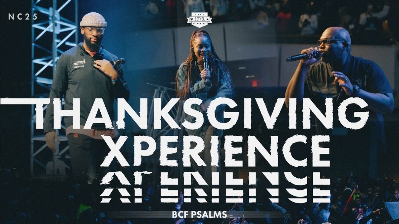 Sunday Thanksgiving Experience | BCF Psalms | National Conference | 2025