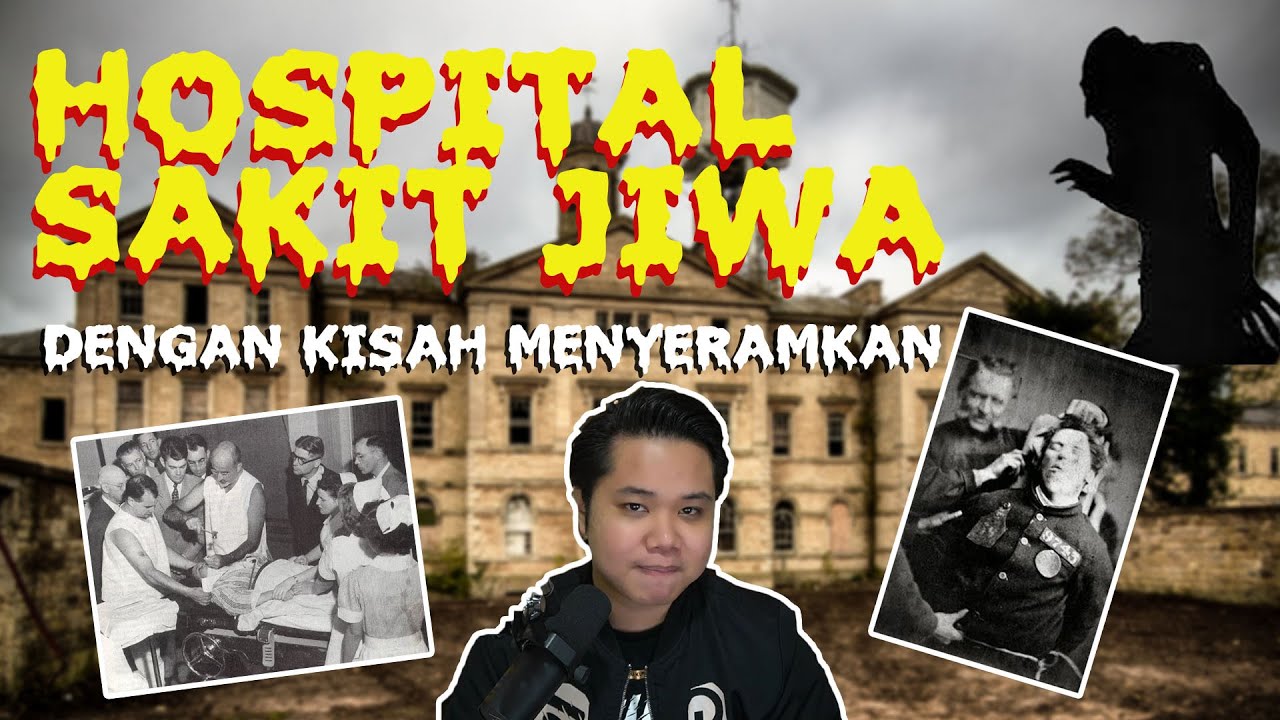5 Hospital Sakit Jiwa Dengan Kisah Yang Menakutkan