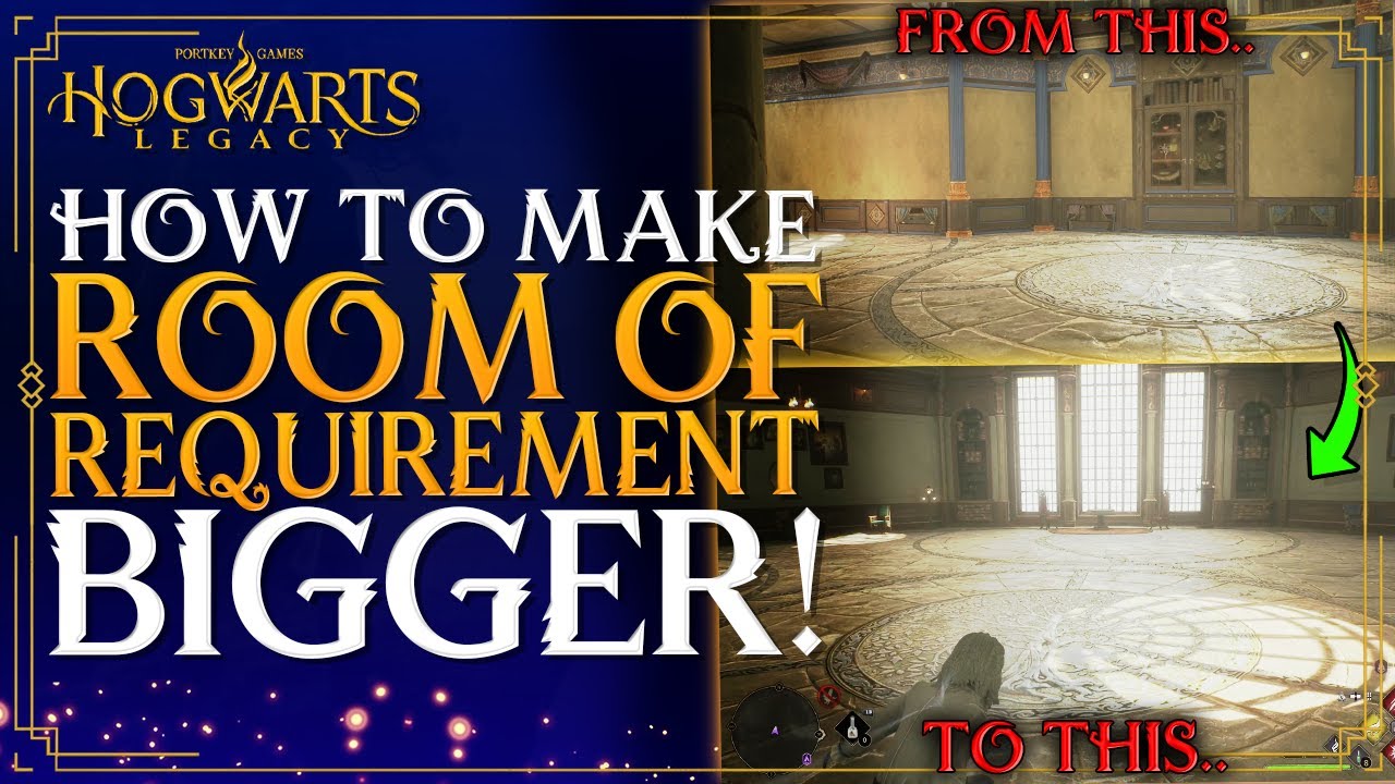 Hogwarts Legacy - How To Make The Room Of Requirement MUCH BIGGER! - How To Get More Space Guide