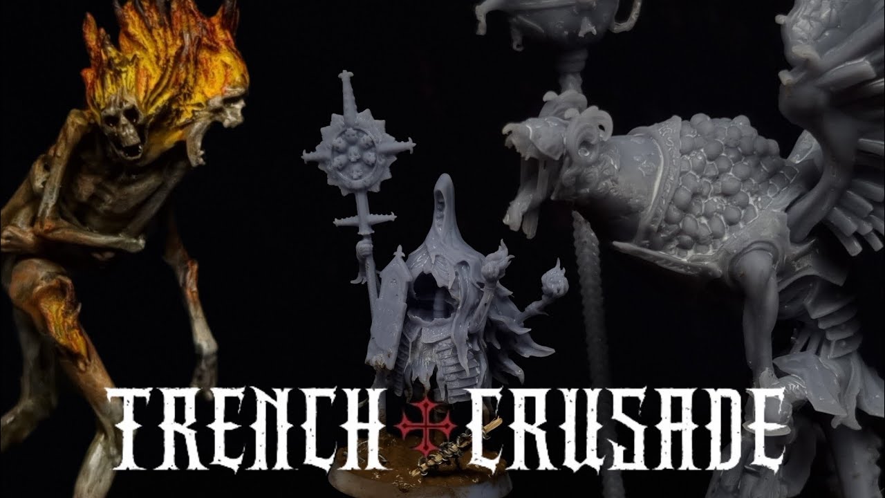 A Trench Crusade Hobby Vlog: Part III