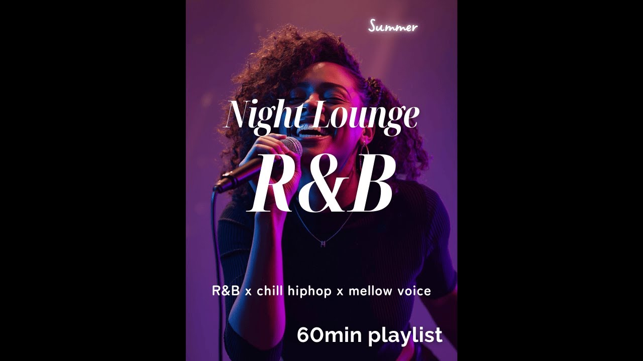 【60min】No.55｜Midnight Reverie｜ナイトラウンジR&B｜Chill Hip‑Hop × Neo‑Soul