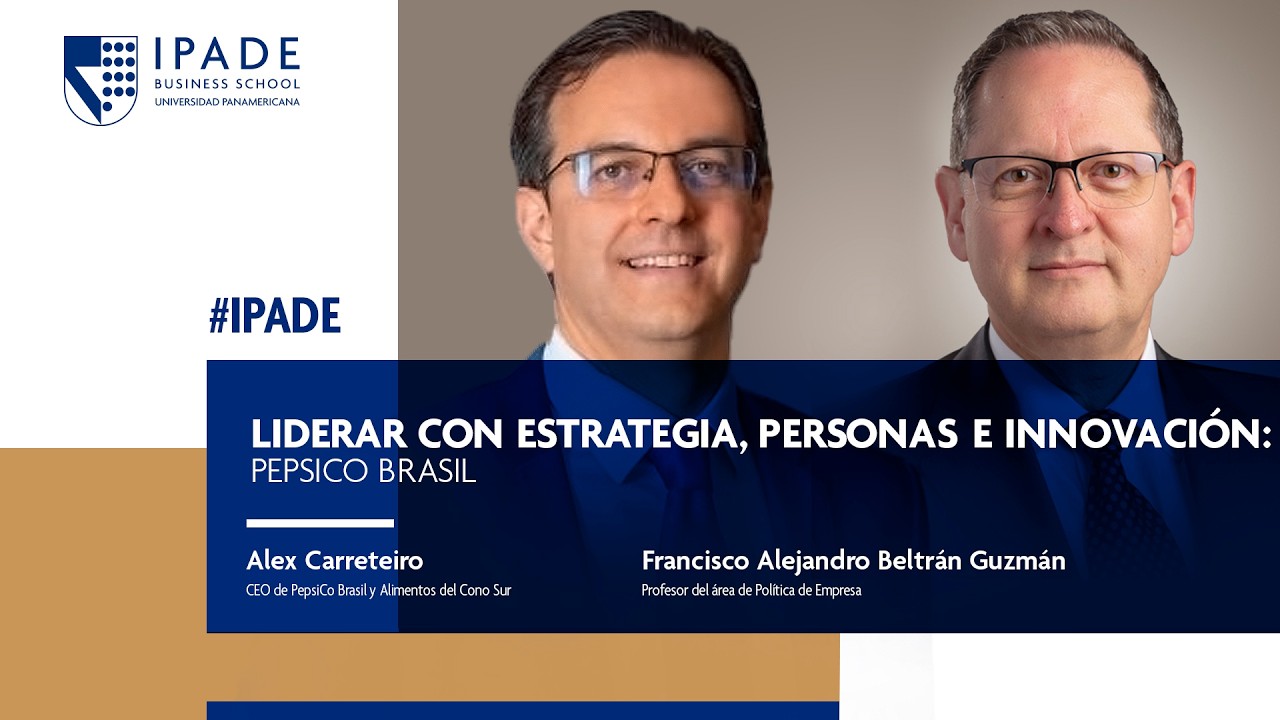 Liderar con estrategia, personas e innovación: PepsiCo Brasil