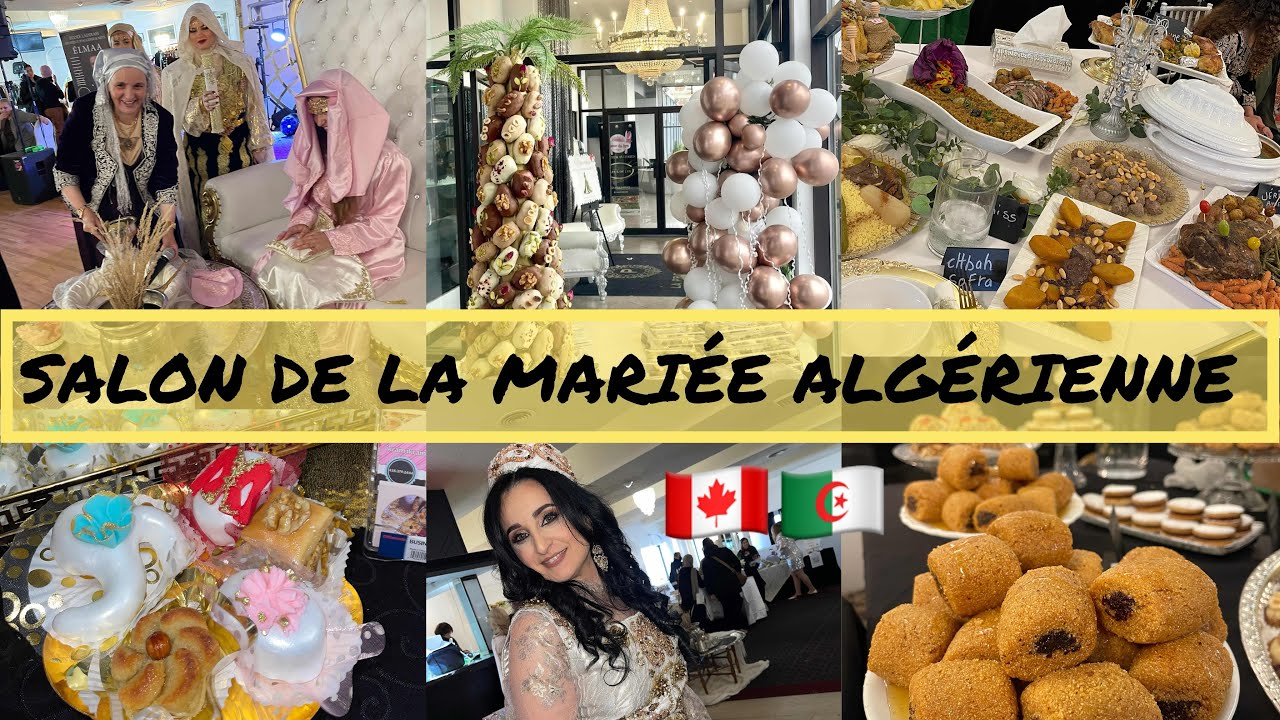 عرس جزائري بعاداته و تقاليده -معرض العروس الجزائرية بكندا حلويات, لباس، حنّة #2023 #الجزائر #كندا