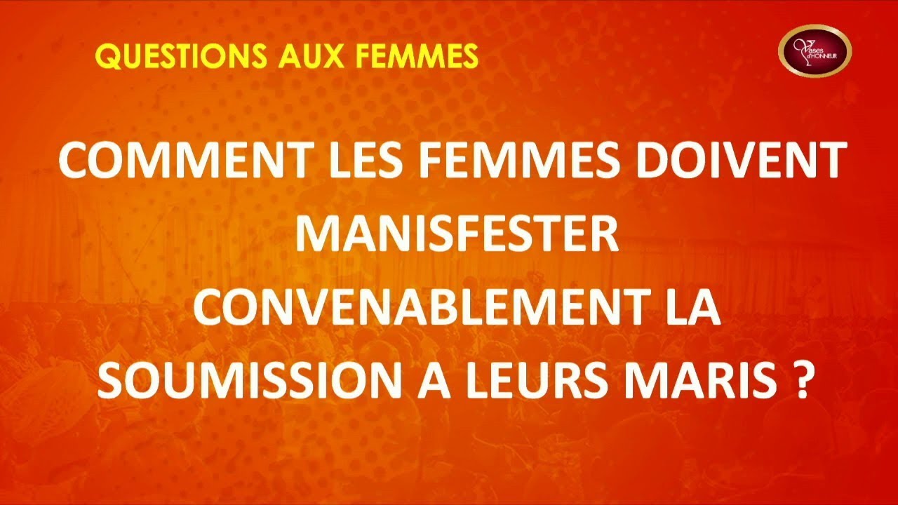 Comment les femmes doivent manifester convenablement la soumission à leurs maris? - Talkshow retour