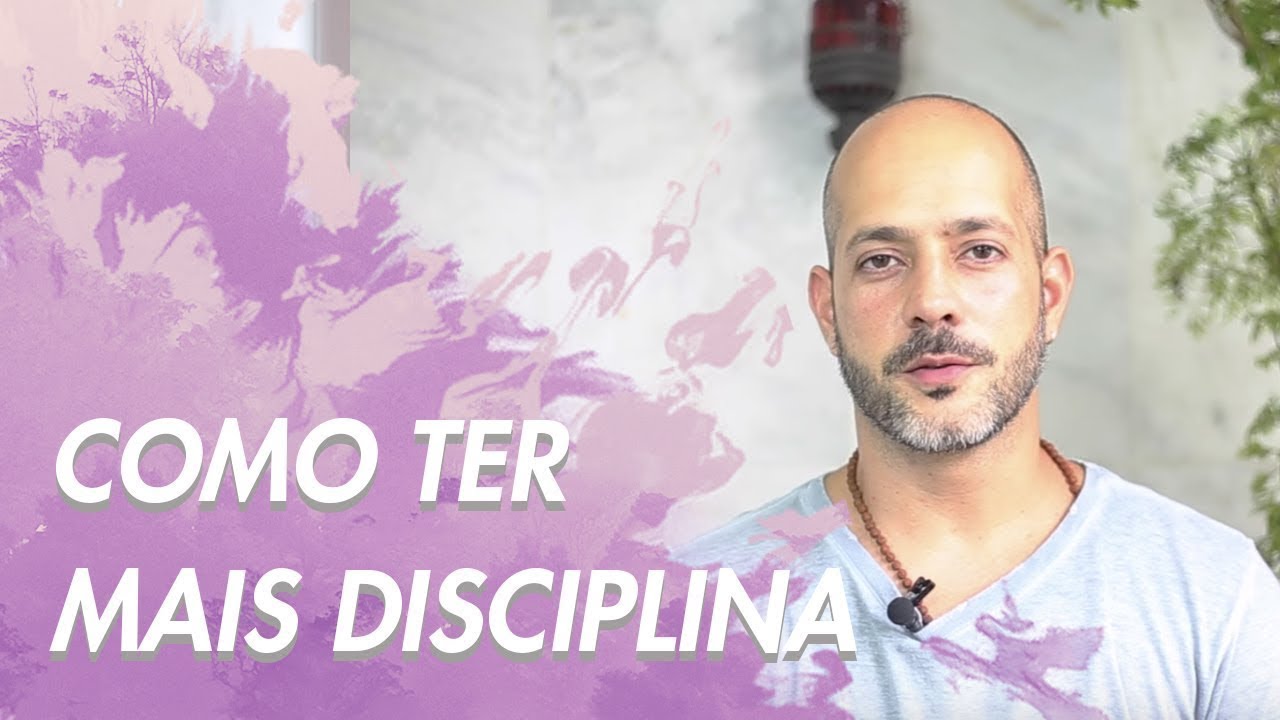 Como ter mais Disciplina