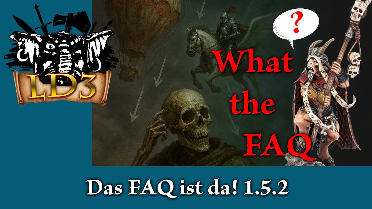 Das neue FAQ 1.5.2 - LD3 - [Warhammer The Old World]