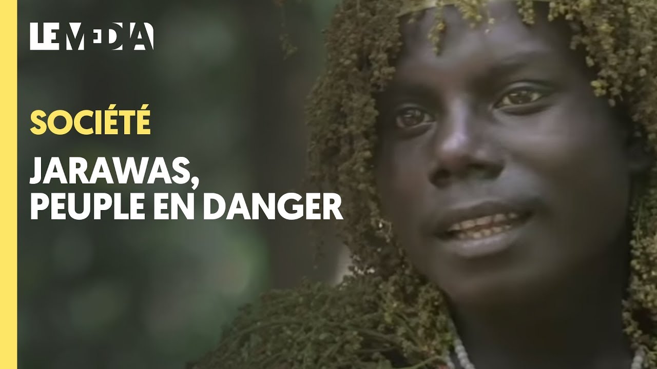 JARAWAS : PEUPLE EN DANGER