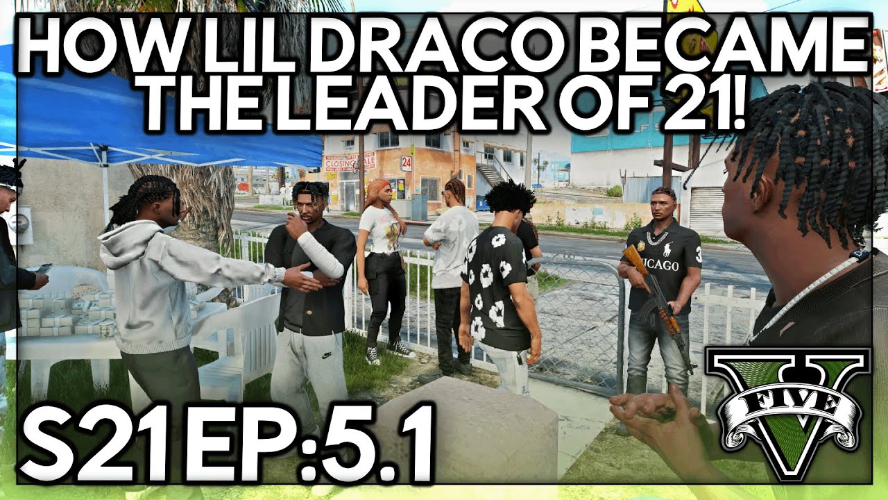 Episode 5.1: How Lil Draco Became The Leader Of 21! | GTA RP | Grizzley World Whitelist