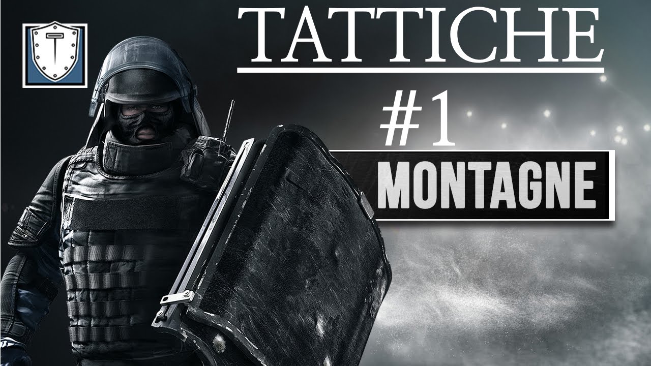 TATTICHE #1 COME USARE MONTAGNE PER UNA VITTORIA FACILE E DIVENTARE IMBATTIBILI -RAINBOW SIX SIEGE-