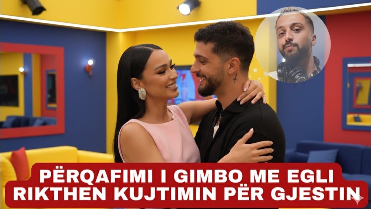 Tronditse: Ndodh e pa pritura ne Big Brother VIP Albania 5 Gimbo perqafon Eglin Detaje