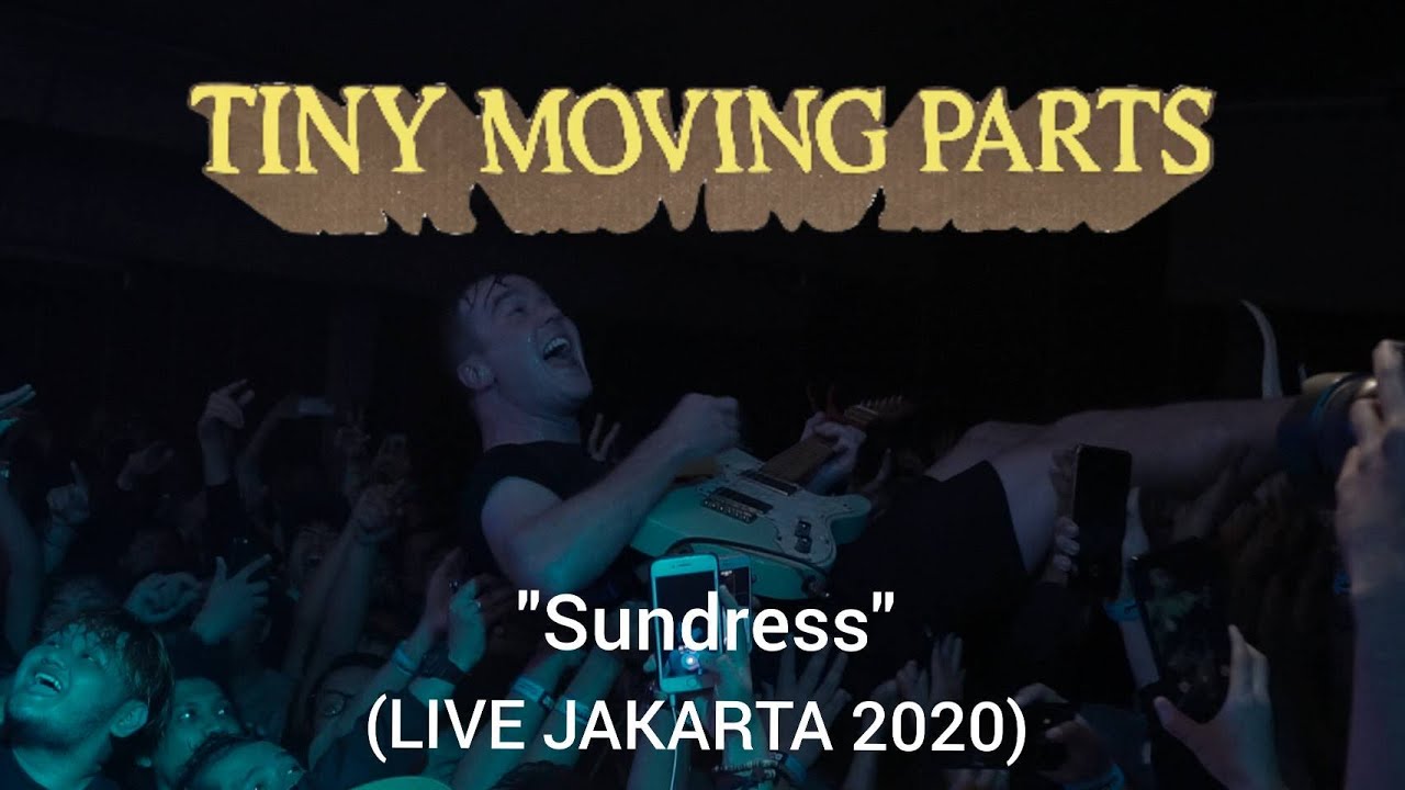 Tiny Moving Parts - Sundress (live in jakarta 2020)
