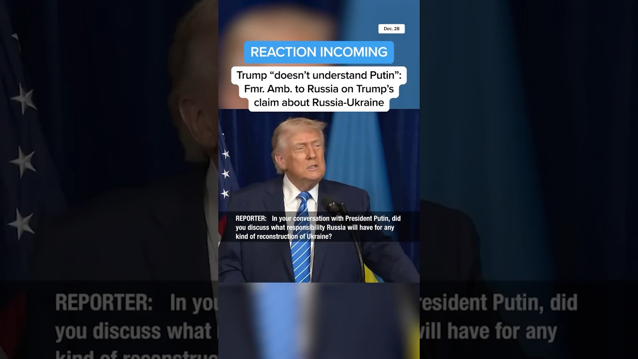 Trump 'doesn't understand Putin': Fmr. Amb. to Russia on Trump's claim about Russia-Ukraine