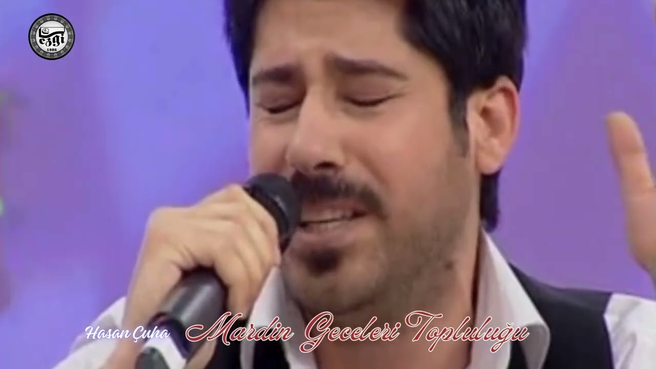 Hasan Çuha & MARDİN GECELERİ TOPLULUĞU VER YADE (Yasir Kaplan) Söz Müzik Anonim