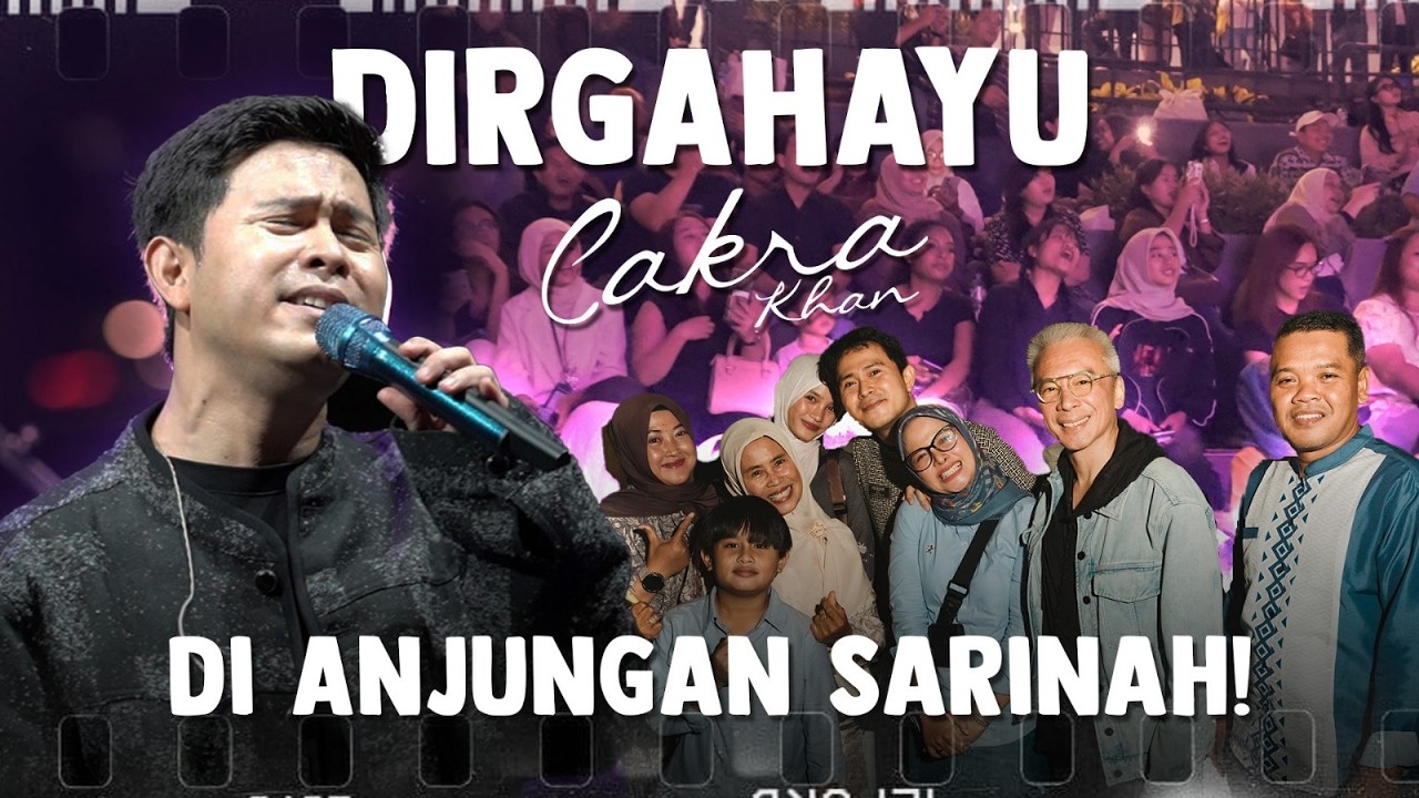 Dirgahayu Cakra Khan! Dari Panggung Sarinah hingga Surprise Keluarga Besar Dari Pangandaran