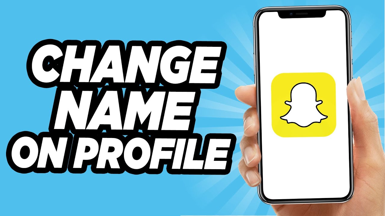 How To Change Your Name On Your Snapchat Profile - EASY!