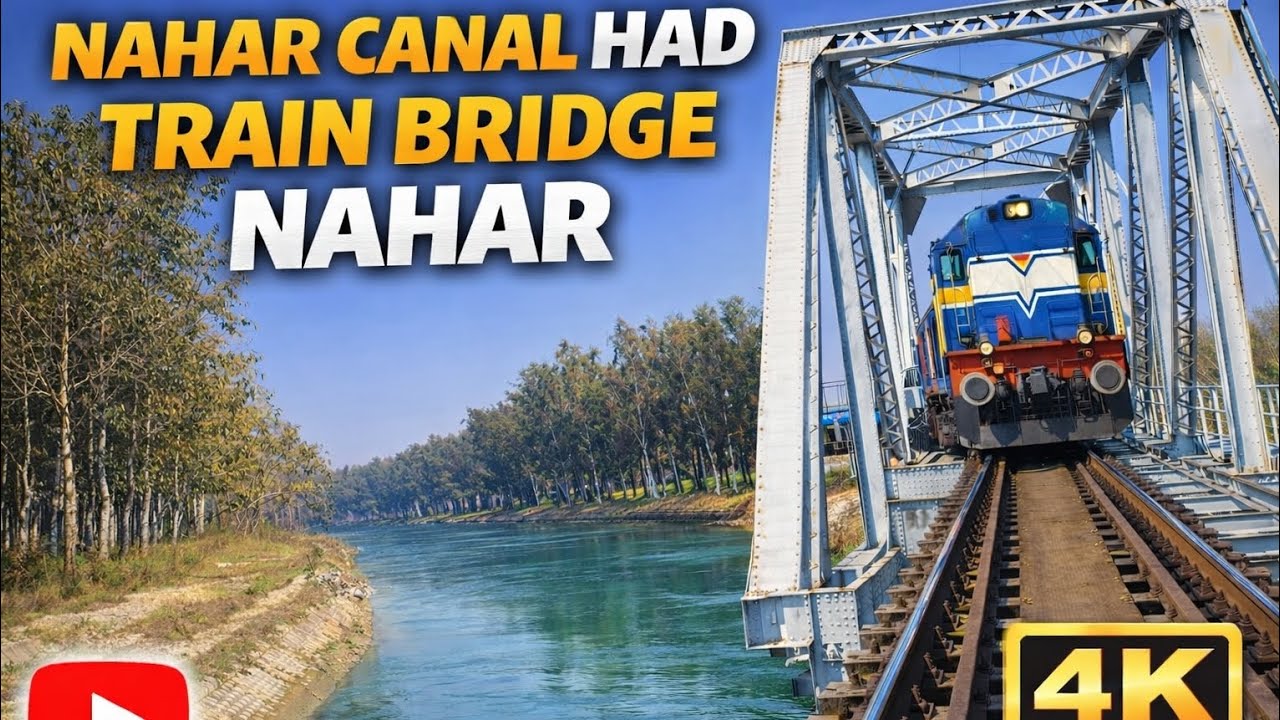 Nahar Canal ke Upar Train Bridge | Shant Paani Aur Railway View | Village Nature Vlog