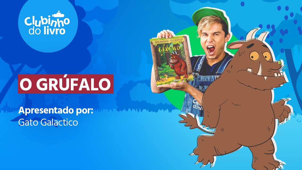 Clubinho do Livro: O Grúfalo com Gato Galactico | Submarino