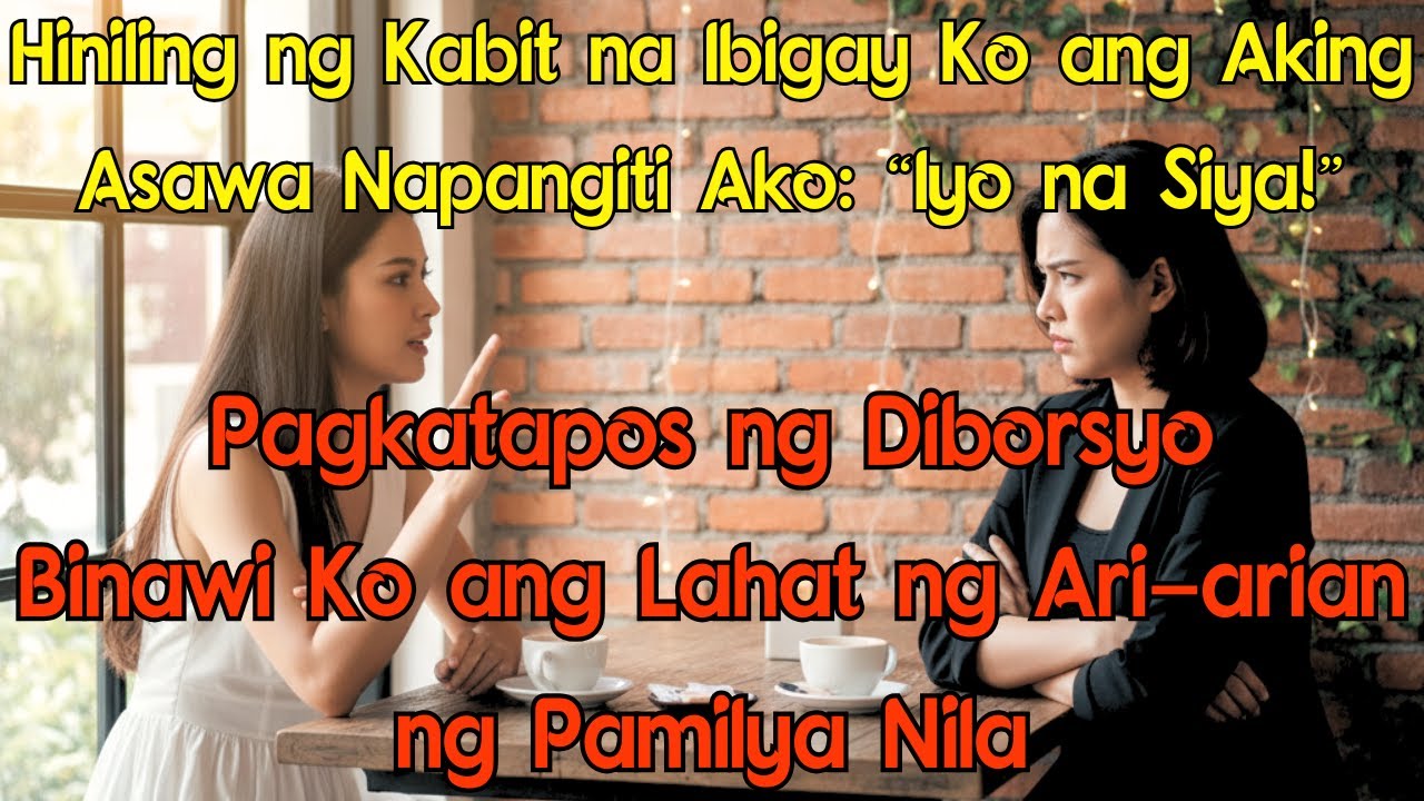 Hiniling ng Kabit na Ibigay Ko ang Aking Asawa  Napangiti Ako: “Iyo na Siya”
