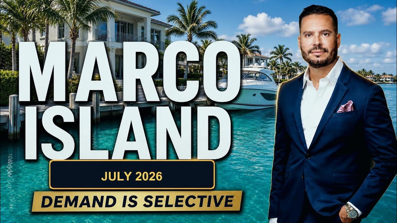 Marco Island FL Housing Market Update July 2026 | Buyers Are Selective