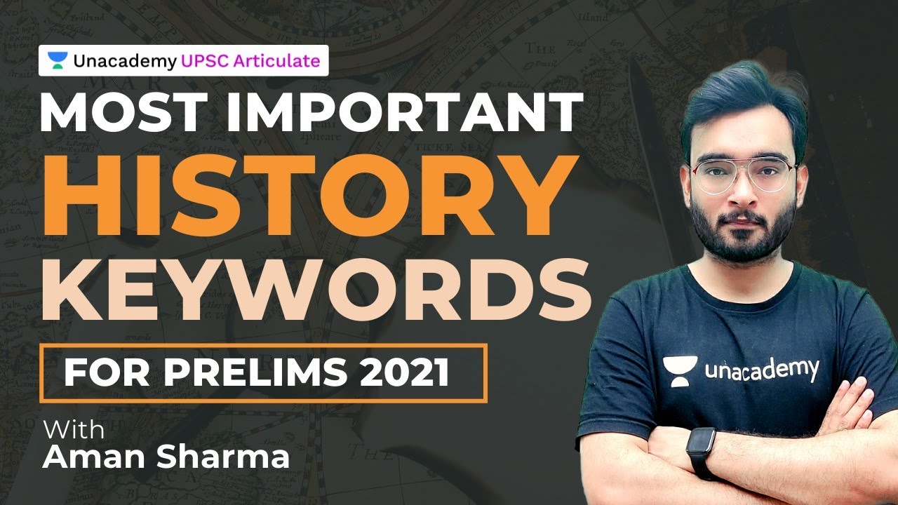 Most Important History Keywords | UPSC Prelims 2021 | By Aman Sharma
