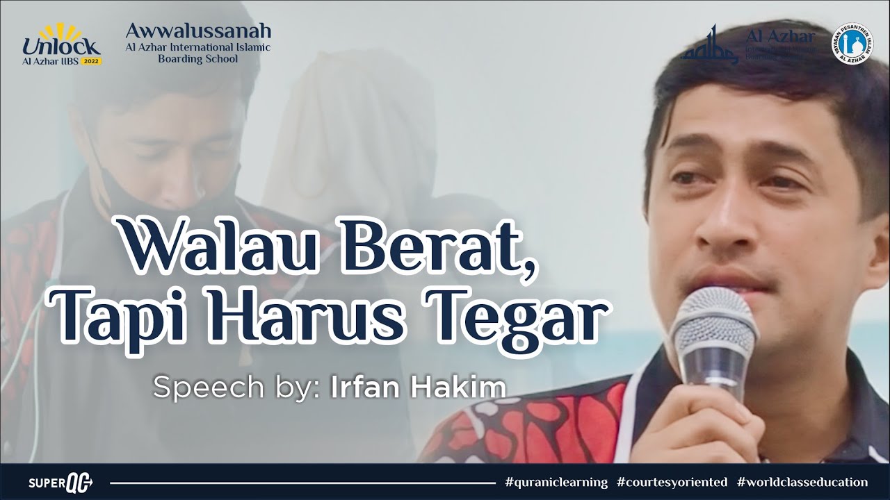 AL AZHAR IIBS - WALAU BERAT, TAPI HARUS TEGAR (IRFAN HAKIM)
