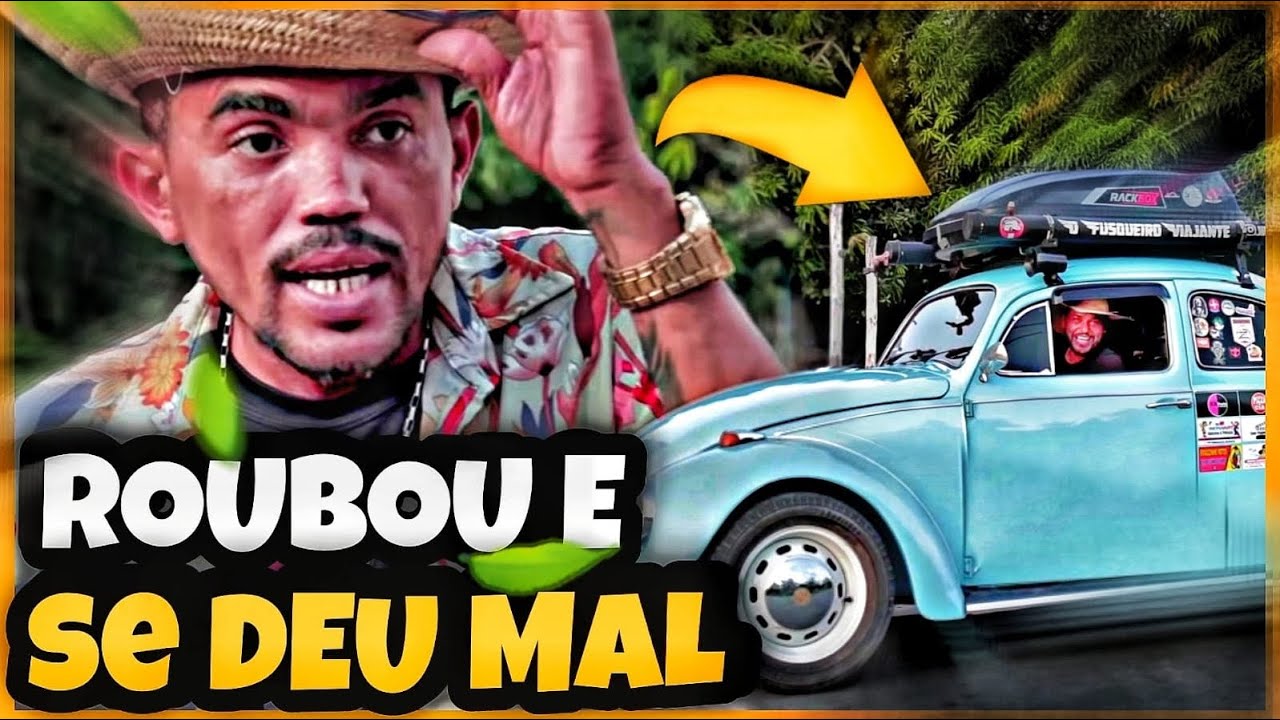 TENTOU PASSAR A PERNA NO ZÉ DA ROÇA E PERDEU O FUSCA
