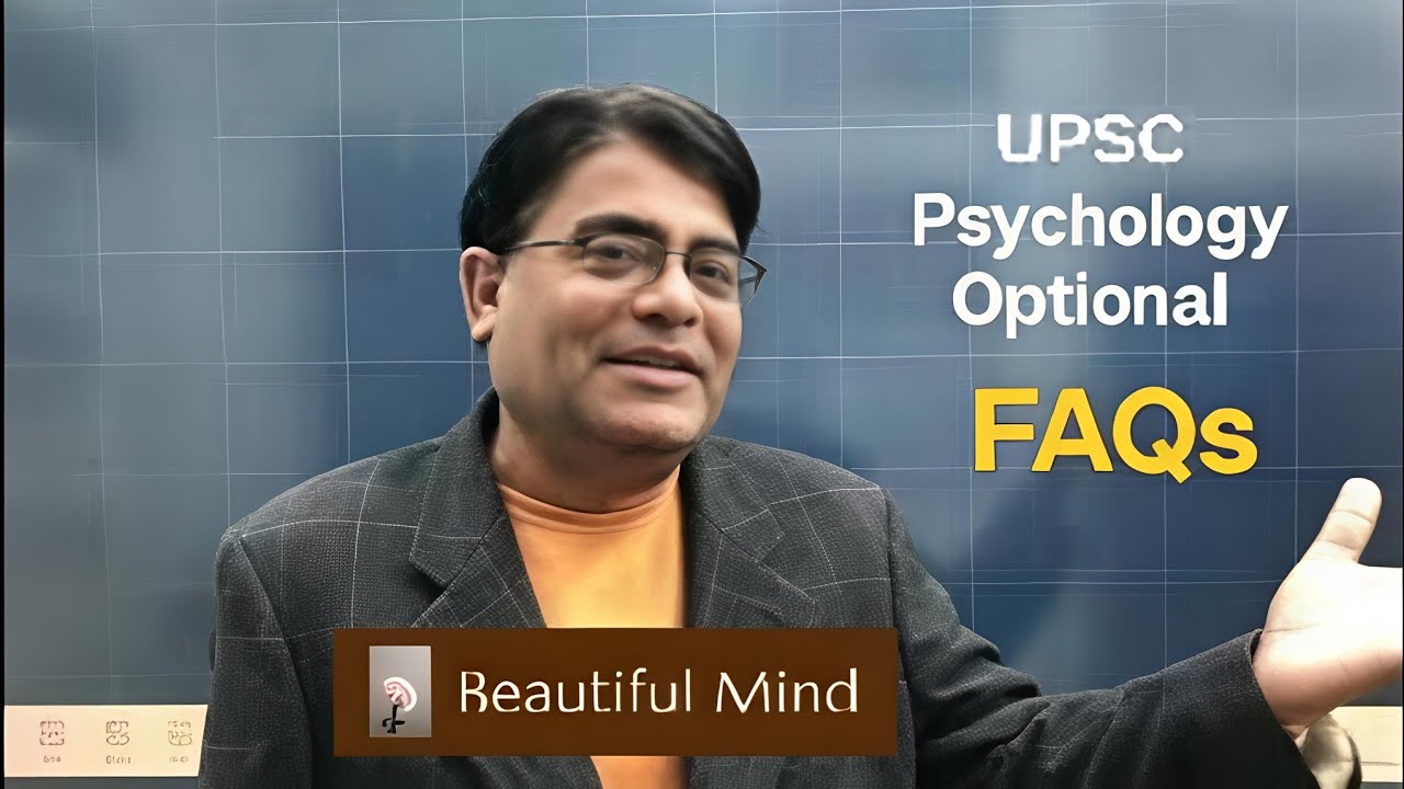 UPSC Psychology optional- FAQs | Is it scoring? | Its Prep- Strategy & more 