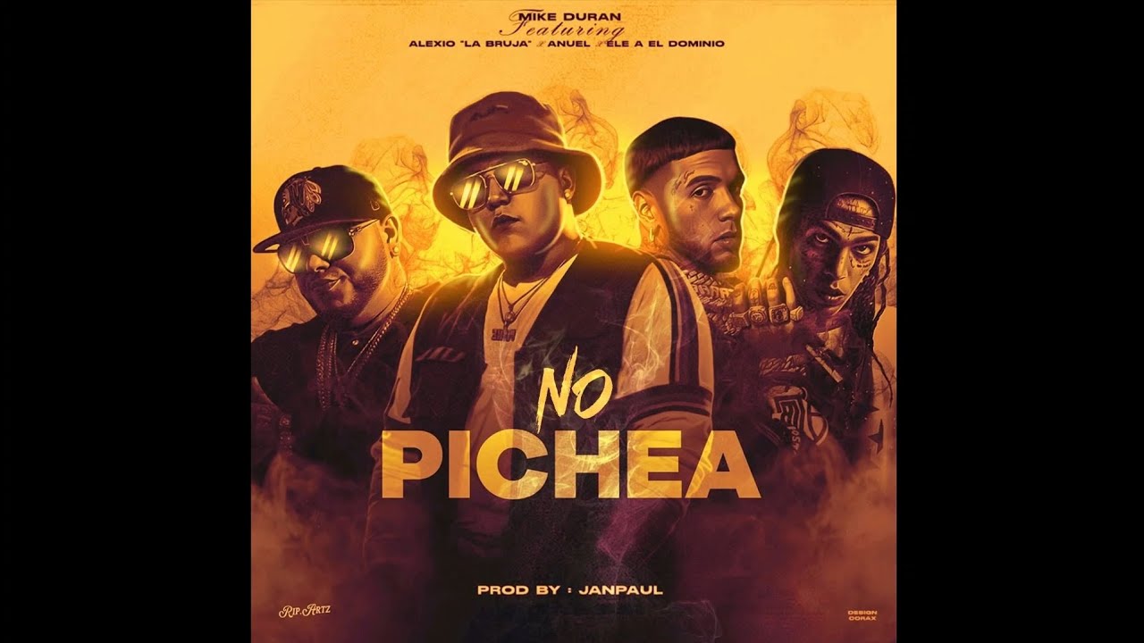 Mike Duran Ft. Alexio, Anuel AA y Ele A El Dominio - No Pichea OG (Edit. BY DJ HAKU)