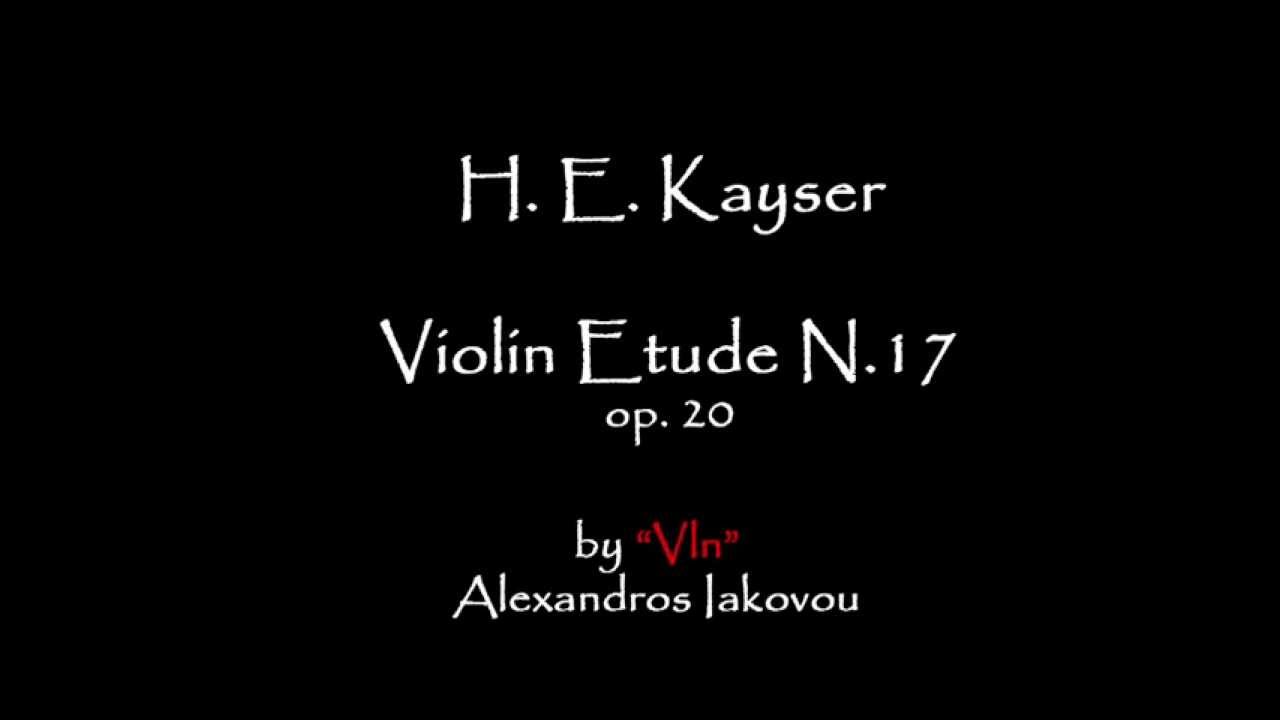 H. Kayser Violin Etude No.17